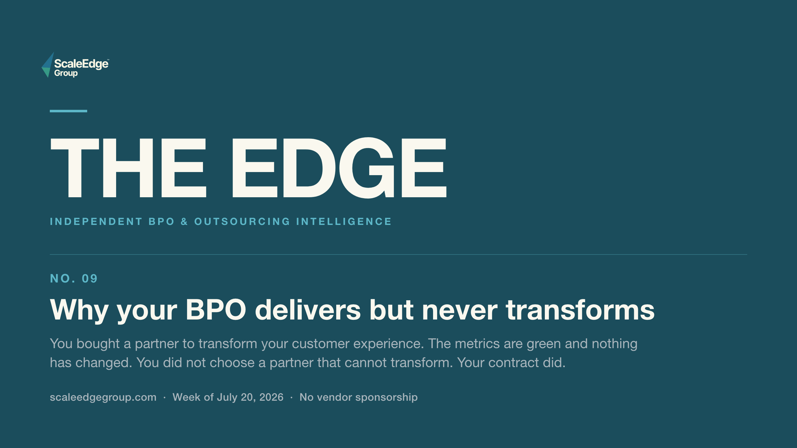The Edge No. 09, Why your BPO delivers but never transforms