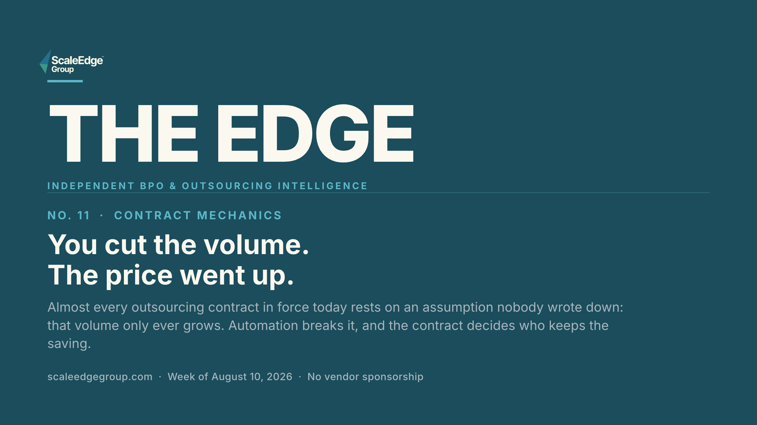 The Edge No. 11, You cut the volume. The price went up.